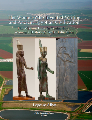 Tech 101: The Women Who Invented Writing & Ancient Egyptian Civilization